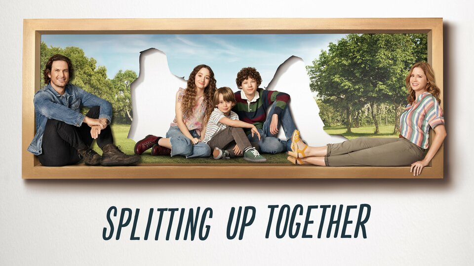 Splitting Up Together - ABC