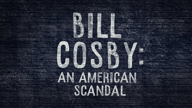 Bill Cosby: An American Scandal key art
