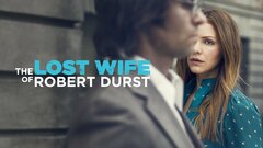 The Lost Wife of Robert Durst - Lifetime