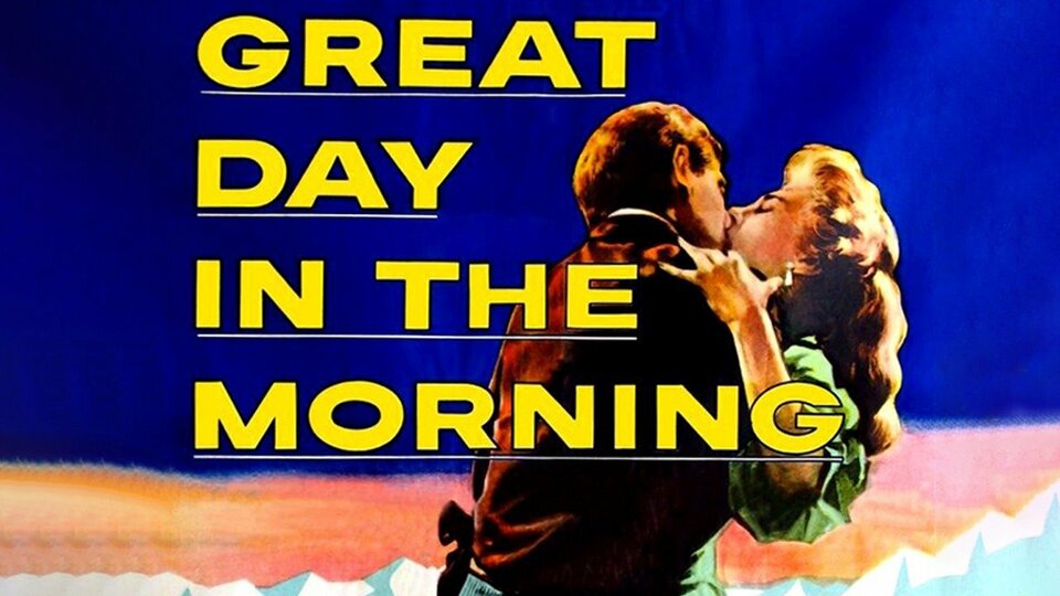 Great Day in the Morning - 