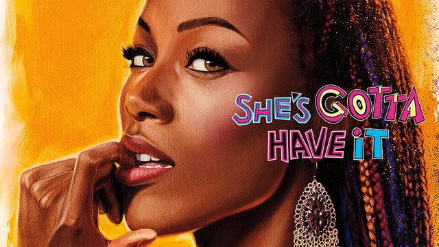 She's Gotta Have It key art