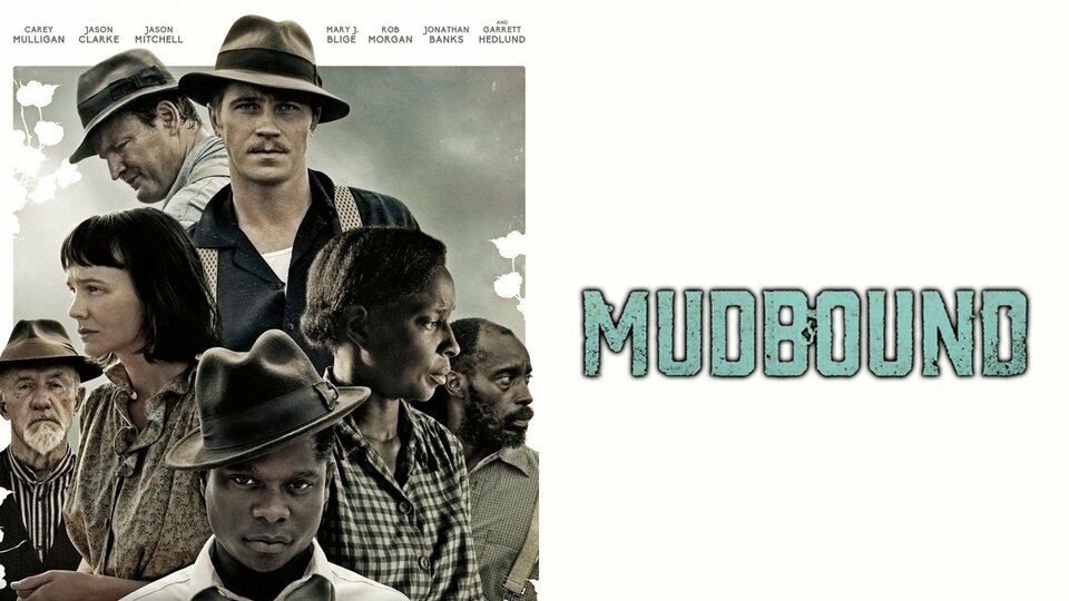 Mudbound - Netflix