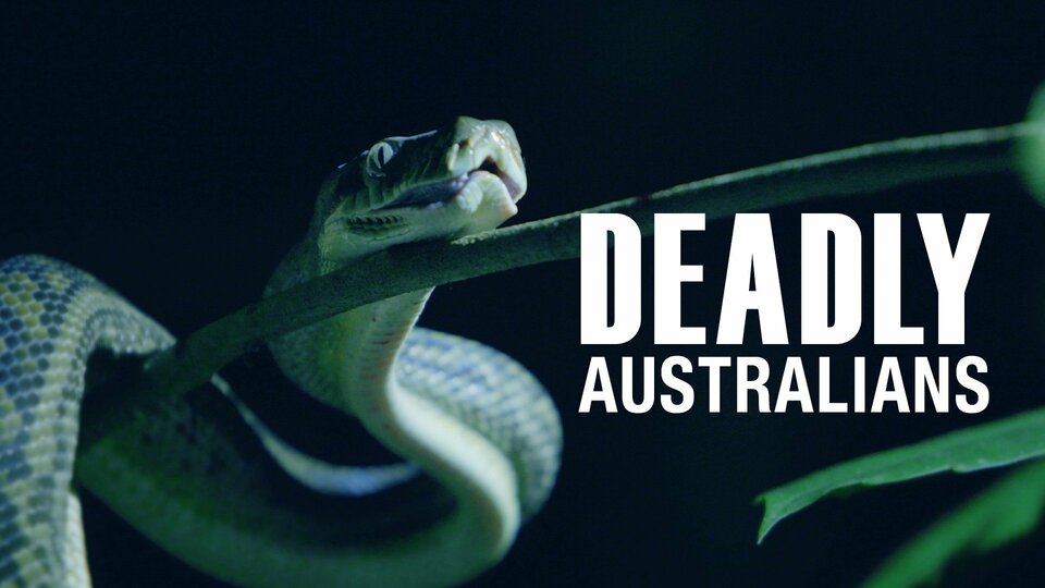 Deadly Australians - Smithsonian Channel