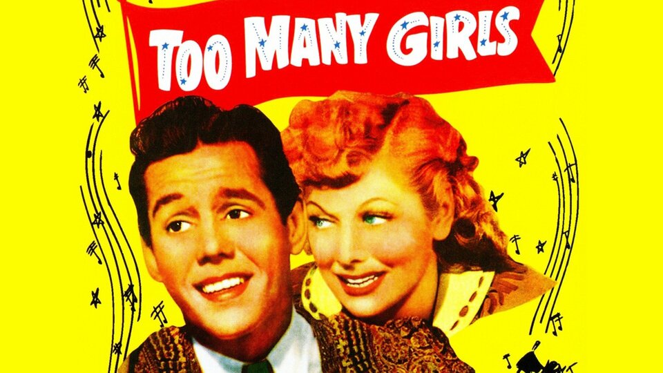 Too Many Girls - 