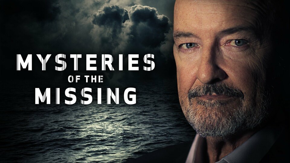 Mysteries of the Missing - Science Channel