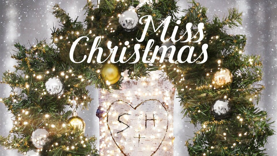 Miss Christmas - Hallmark Channel