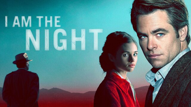I Am the Night key art