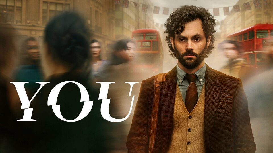 You - Netflix Series - Where To Watch