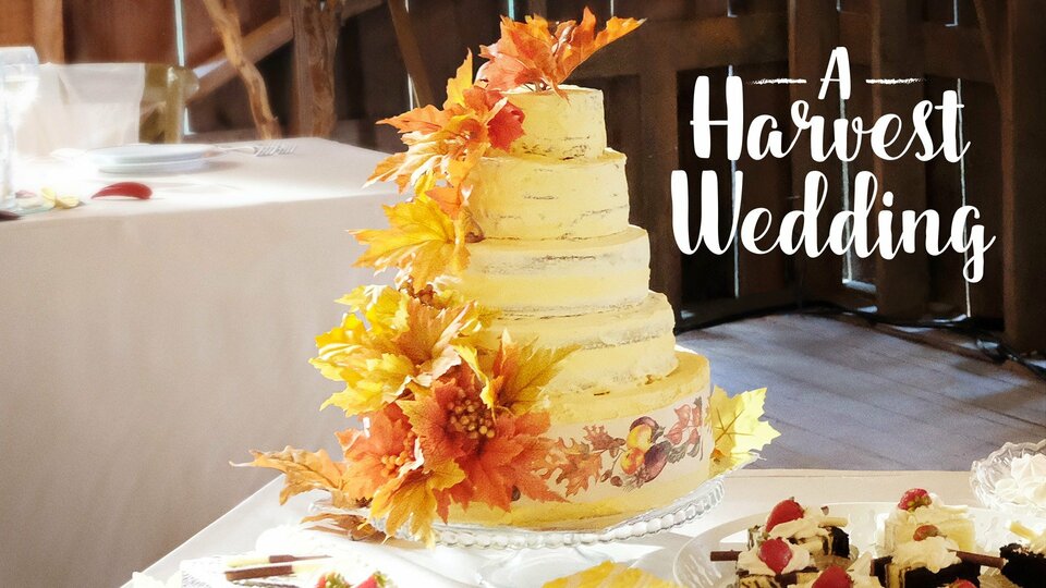 A Harvest Wedding - Hallmark Channel