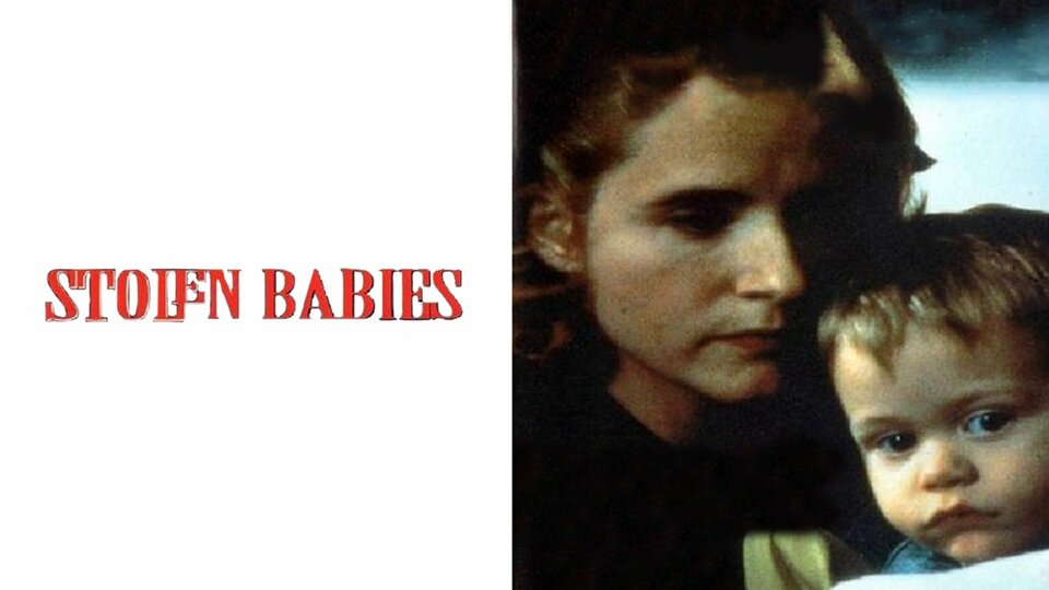Stolen Babies - Lifetime