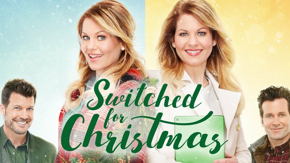 Switched for Christmas - Hallmark Channel