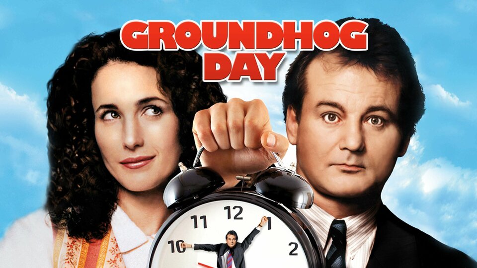 Groundhog Day - 