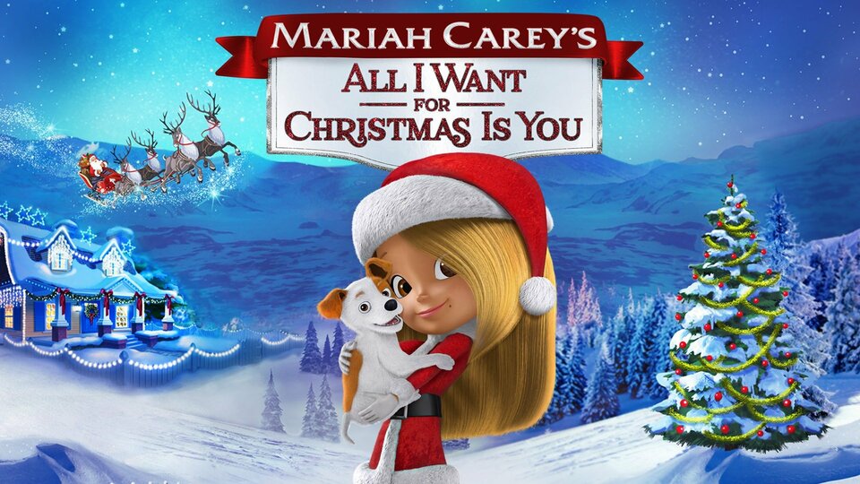 Mariah Carey's All I Want for Christmas Is You - 