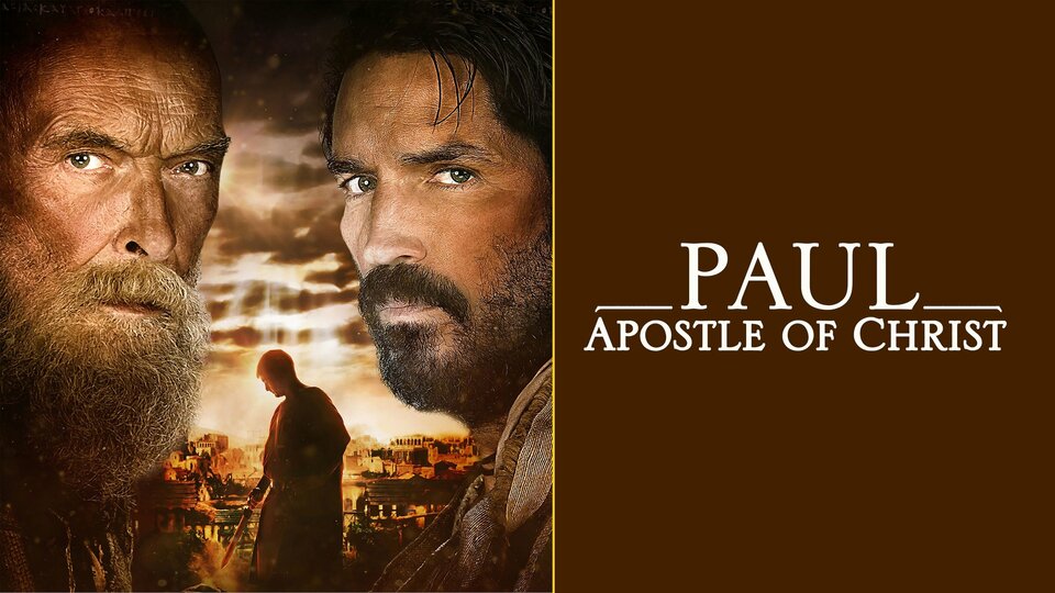 Paul, Apostle of Christ - 