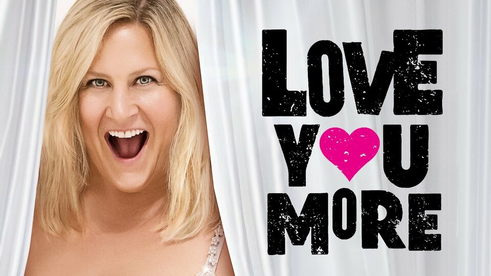 Love You More - Amazon Prime Video