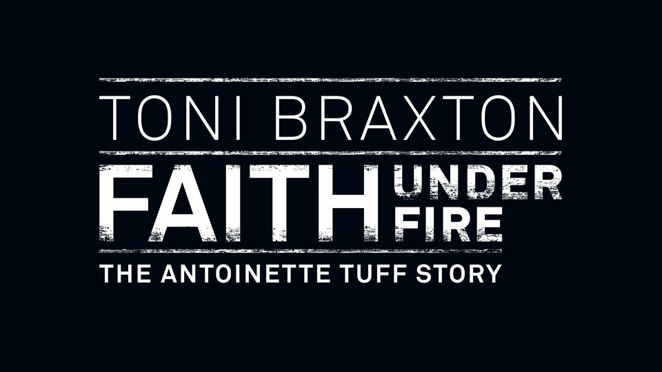 Faith Under Fire: The Antoinette Tuff Story - Lifetime