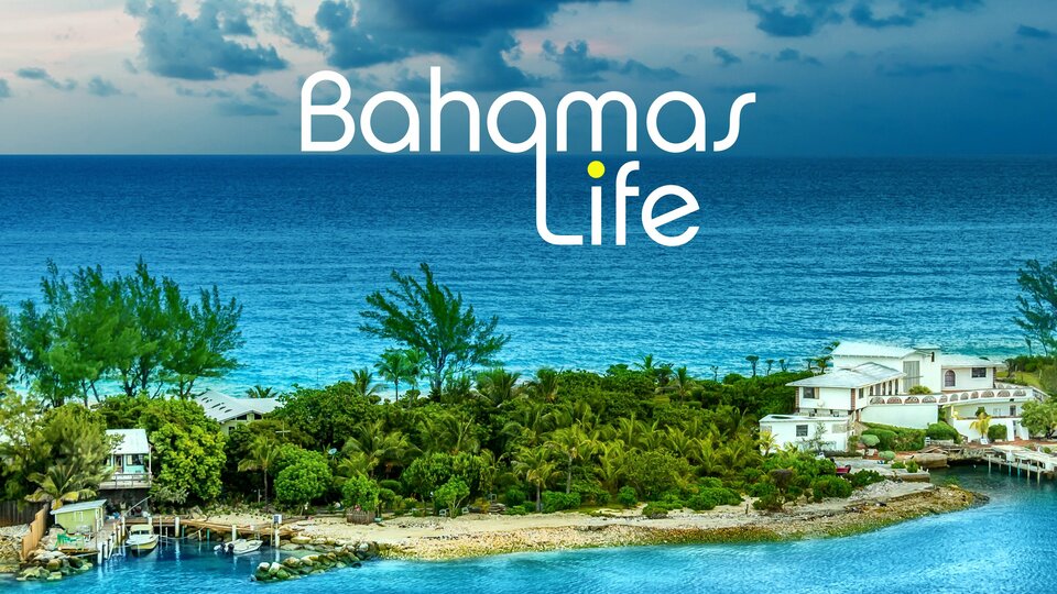 Bahamas Life - HGTV