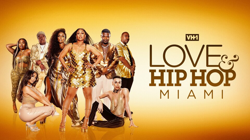 Love & Hip Hop: Miami - VH1