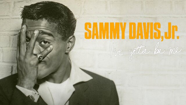 Sammy Davis, Jr.: I've Gotta Be Me key art
