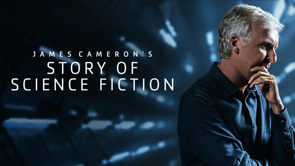 James Cameron's Story of Science Fiction - AMC