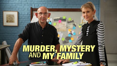 Murder, Mystery and My Family