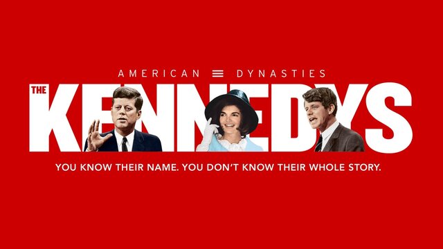 American Dynasties: The Kennedys key art