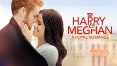 Harry & Meghan: A Royal Romance - Lifetime