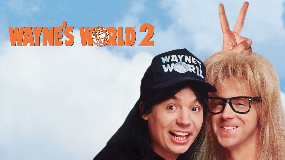 Wayne's World 2 - 