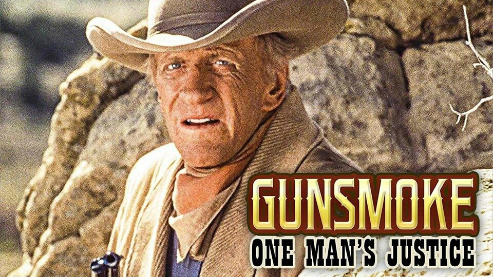 Gunsmoke: One Man's Justice - CBS