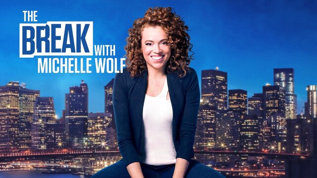 The Break With Michelle Wolf key art