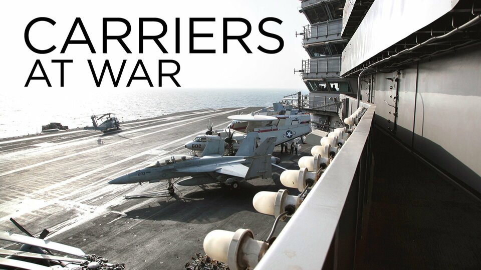 Carriers at War - Smithsonian Channel