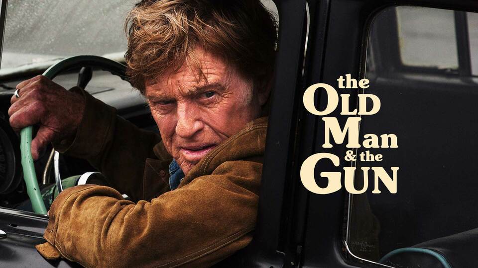 The Old Man and the Gun - 