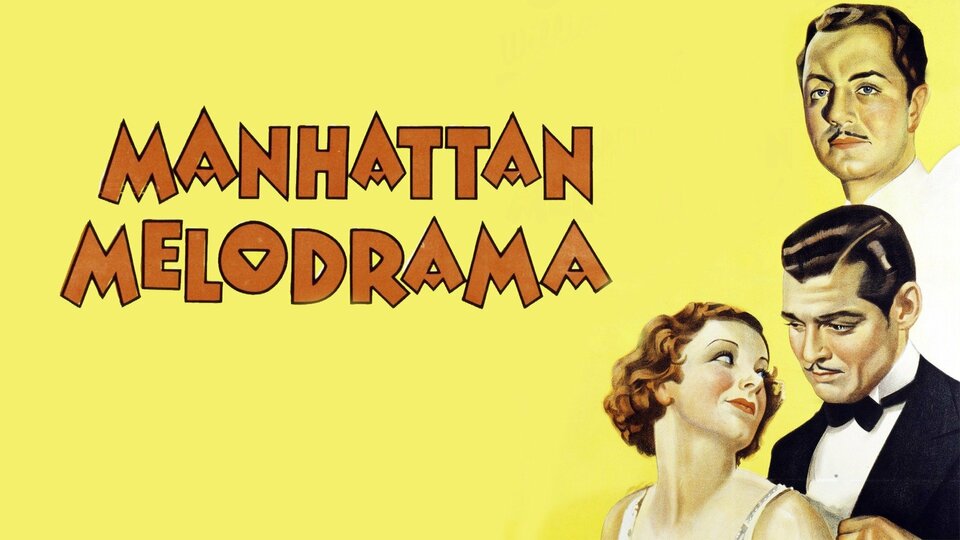 Manhattan Melodrama - 