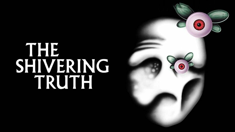 The Shivering Truth - Adult Swim