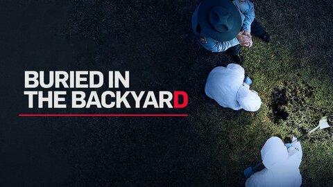 Buried in the Backyard