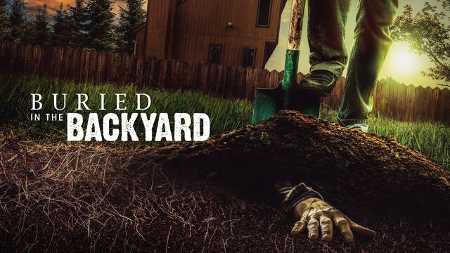 Buried in the Backyard key art