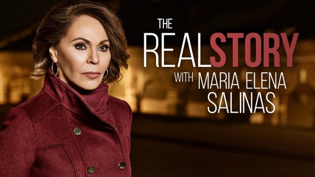 The Real Story with Maria Elena Salinas key art