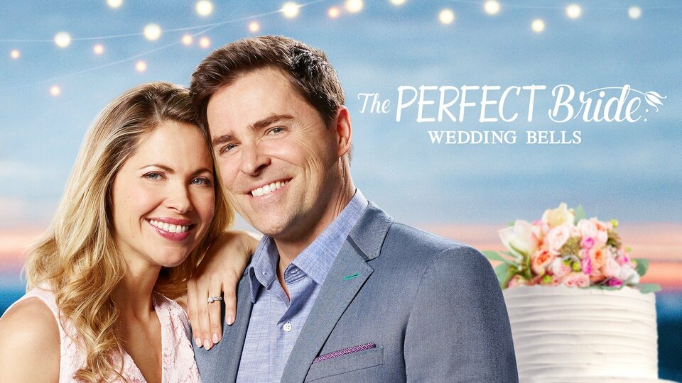 The Perfect Bride: Wedding Bells - Hallmark Channel