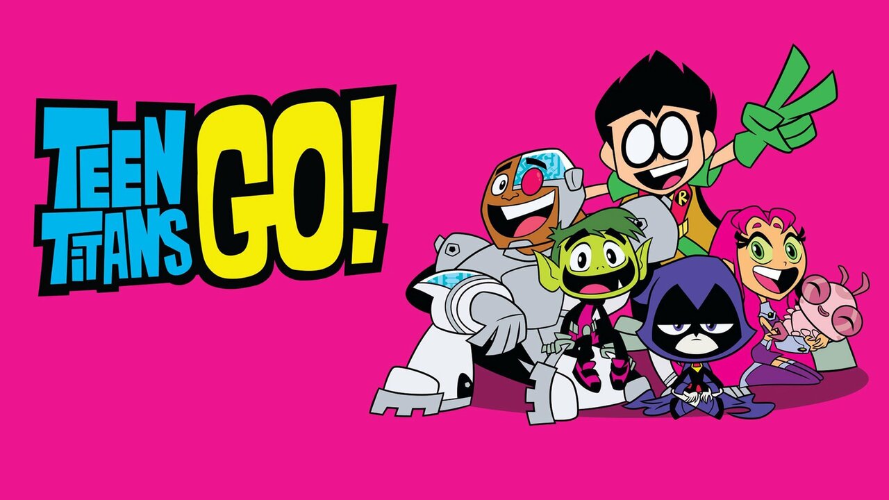 Teen Titans Go! - Cartoon Network Series - Where To Watch