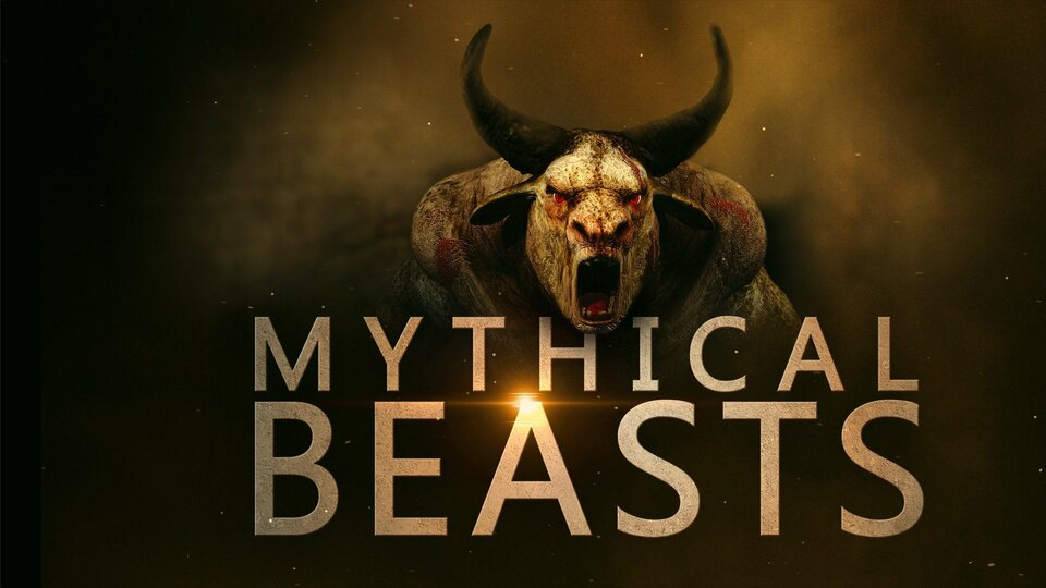 Mythical Beasts - Science Channel