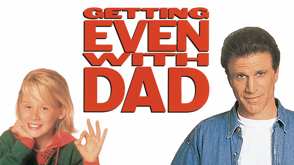 Getting Even With Dad - 
