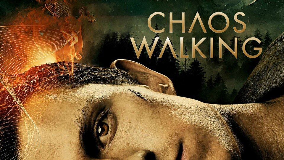 Chaos Walking - 