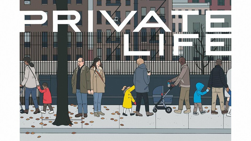 Private Life - Netflix