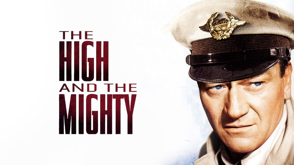 The High and the Mighty - 