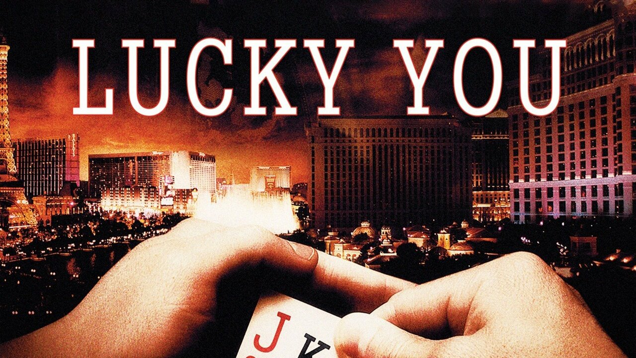 Lucky You - Movie - Where To Watch