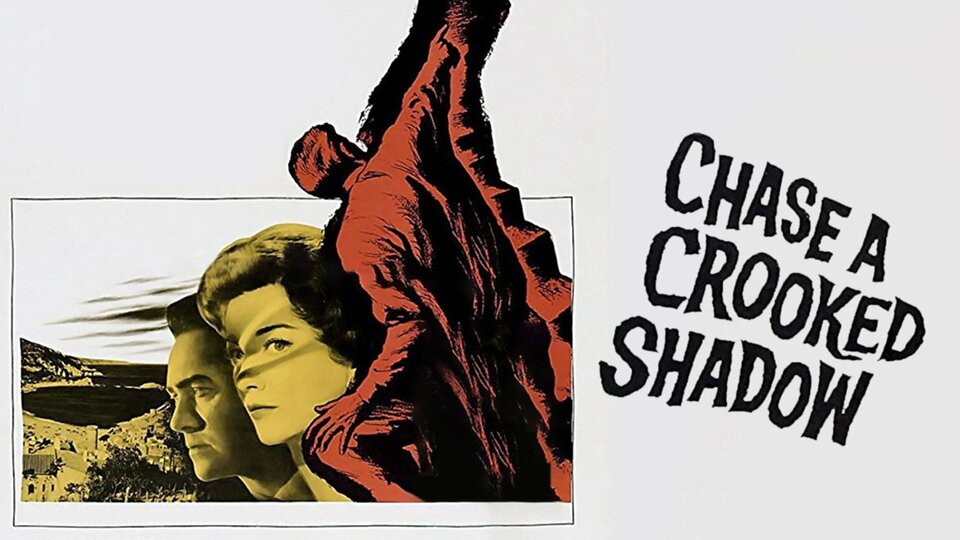 Chase a Crooked Shadow - 