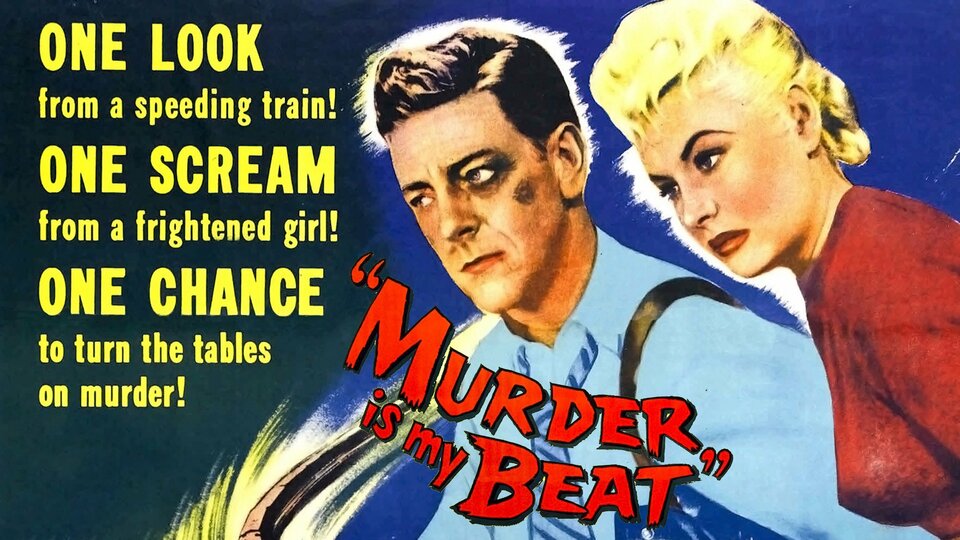 Murder Is My Beat - 