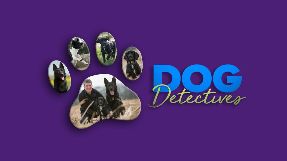 Dog Detectives - Animal Planet