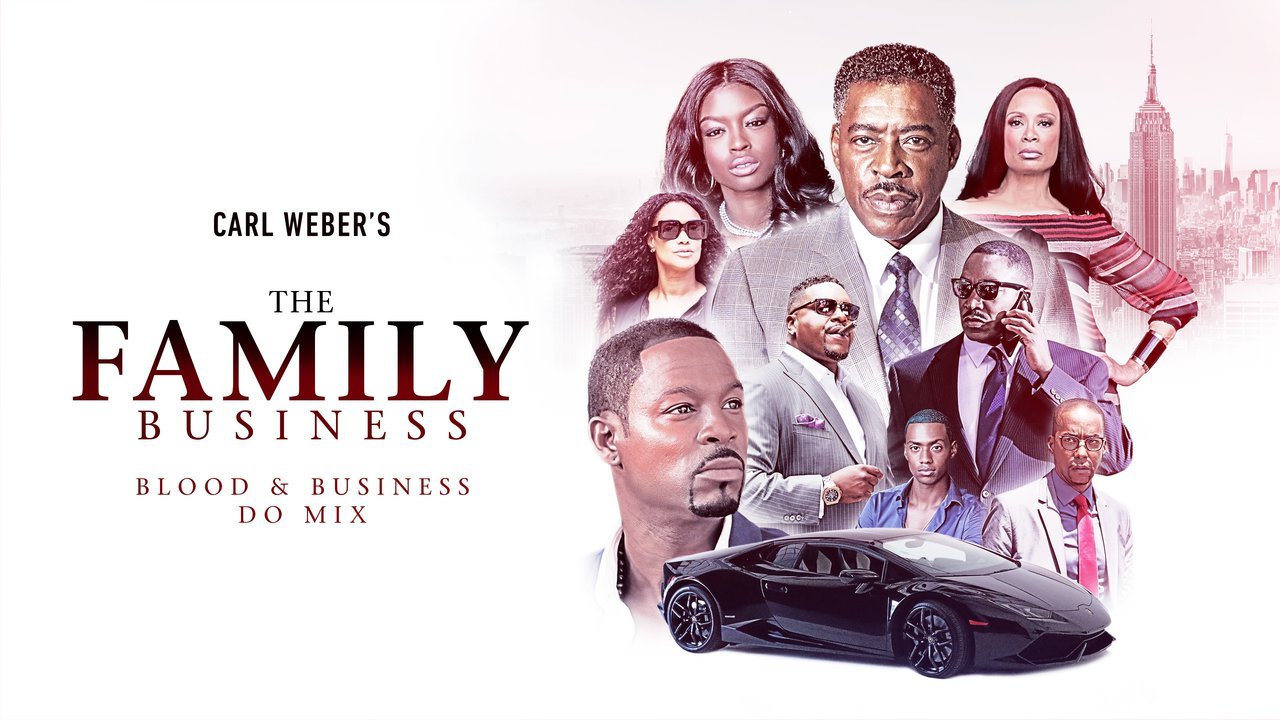 Carl Weber's The Family Business BET Series Where To Watch
