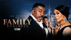 Carl Weber's The Family Business - BET+